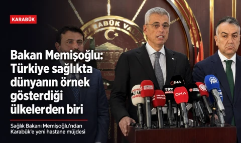 Türkiye sağlıkta dünyanın örnek gösterdiği ülkelerden biri