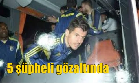5 şüpheli gözaltında