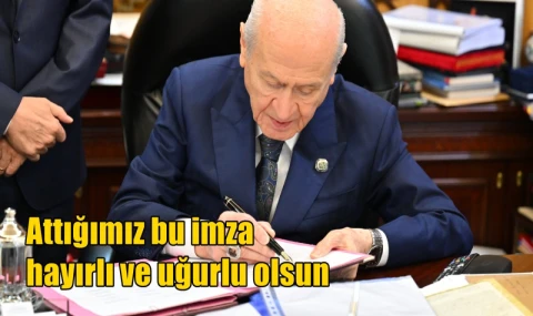 Attığımız bu imza hayırlı ve uğurlu olsun
