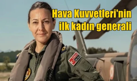 Hava Kuvvetleri'nin ilk kadın generali