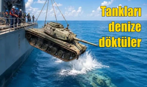 Tankları denize döktüler