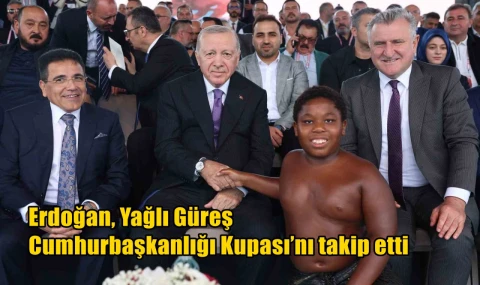 Erdoğan, Yağlı Güreş Cumhurbaşkanlığı Kupası’nı takip etti