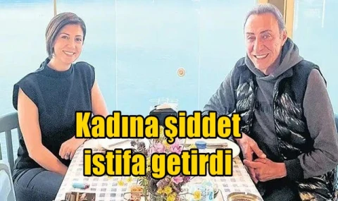 Kadına şiddet istifa getirdi