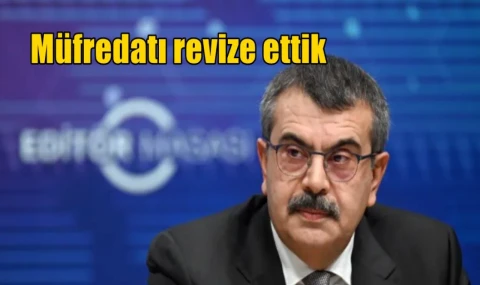 Müfredatı revize ettik