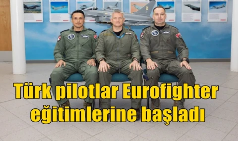 Türk pilotlar Eurofighter eğitimlerine başladı