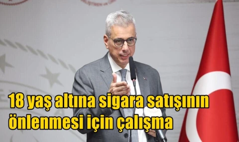 18 yaş altına sigara satışının önlenmesi için çalışma