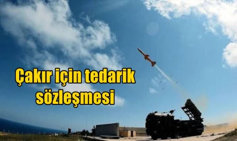 Çakır için tedarik sözleşmesi