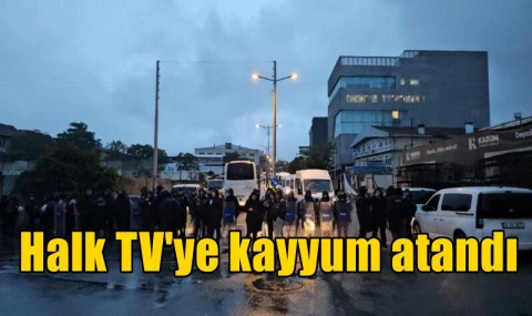 Halk TV'ye kayyum atandı