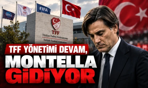 TFF Yönetimi Devam, Montella Gidiyor