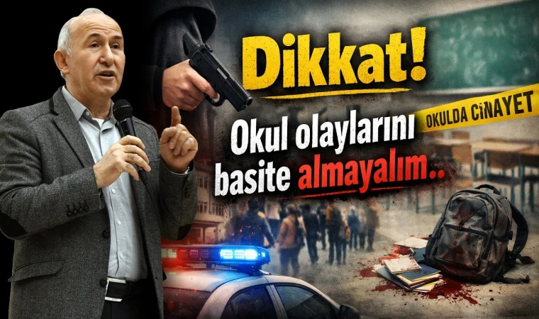 DİKKAT! OKUL OLAYLARINI BASİTE ALMAYALIM... - AHMET ŞİMŞİRGİL
